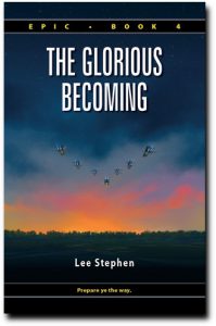 The Glorious Becoming